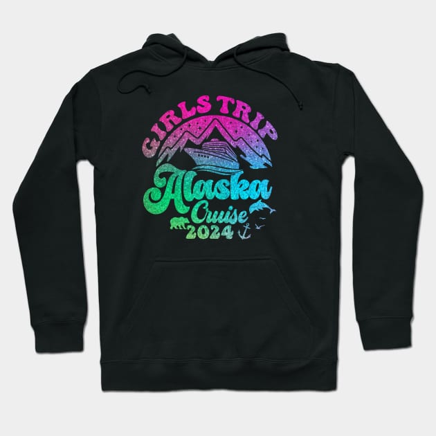 Girls Trip Alaska Cruise 2024 Birthday Graduation Vacation Hoodie by Cruise Squad Prints